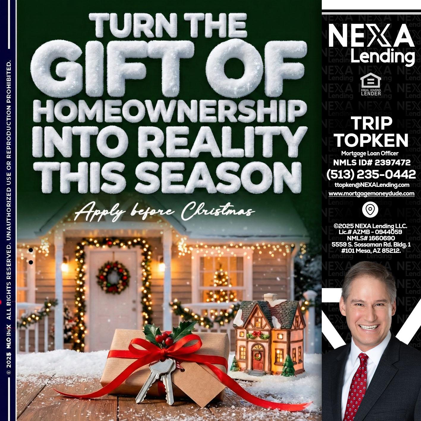 TURN GIFTS - Trip Topken -Mortgage Loan Officer