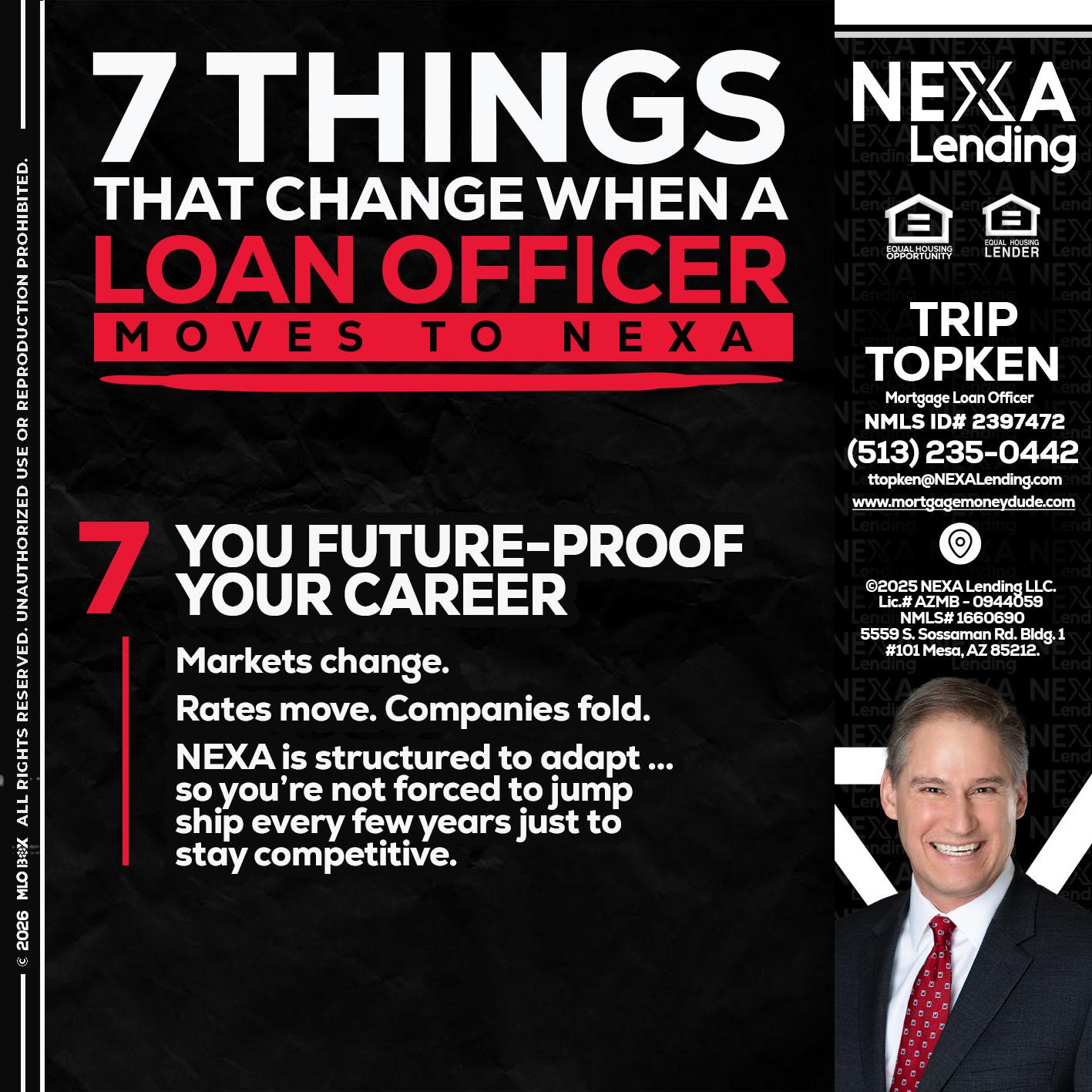 7 THINGS (7) - Trip Topken -Mortgage Loan Officer