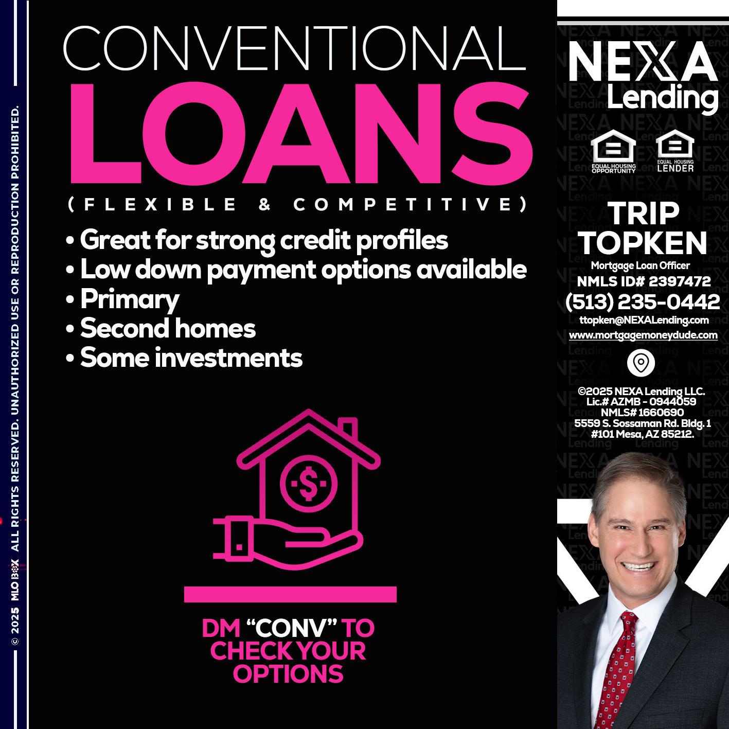 CONVENTIONAL LOANS - Trip Topken -Mortgage Loan Officer