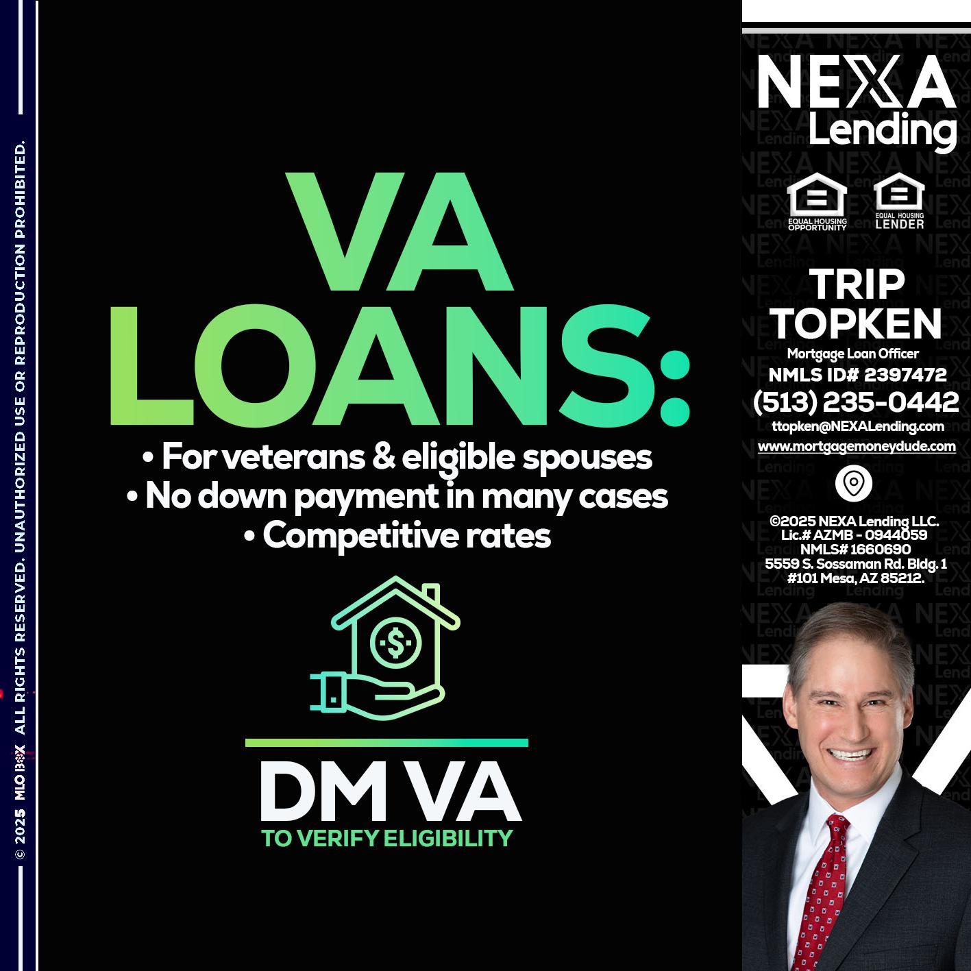 VA LOANS - Trip Topken -Mortgage Loan Officer