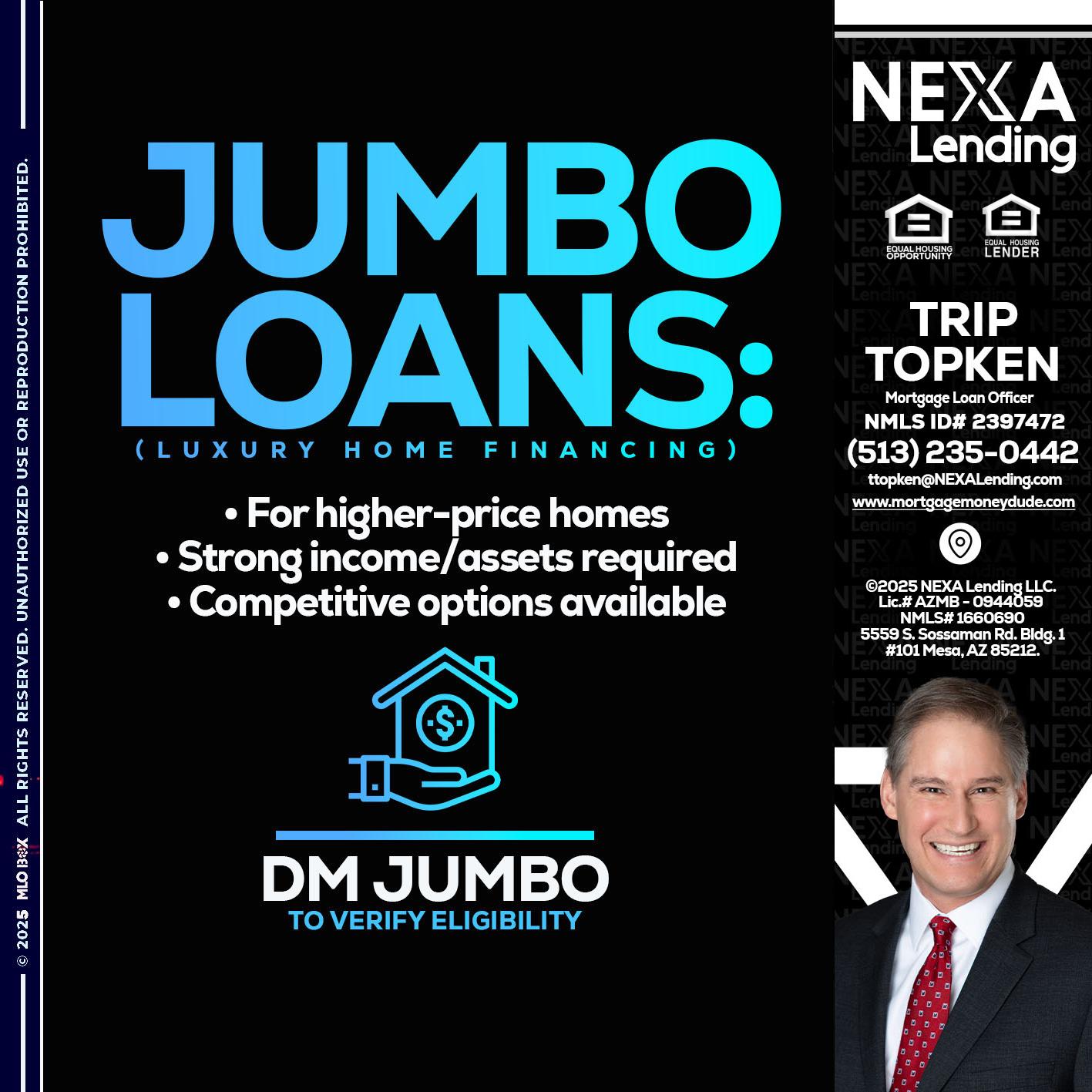 JUMBO LOANS - Trip Topken -Mortgage Loan Officer