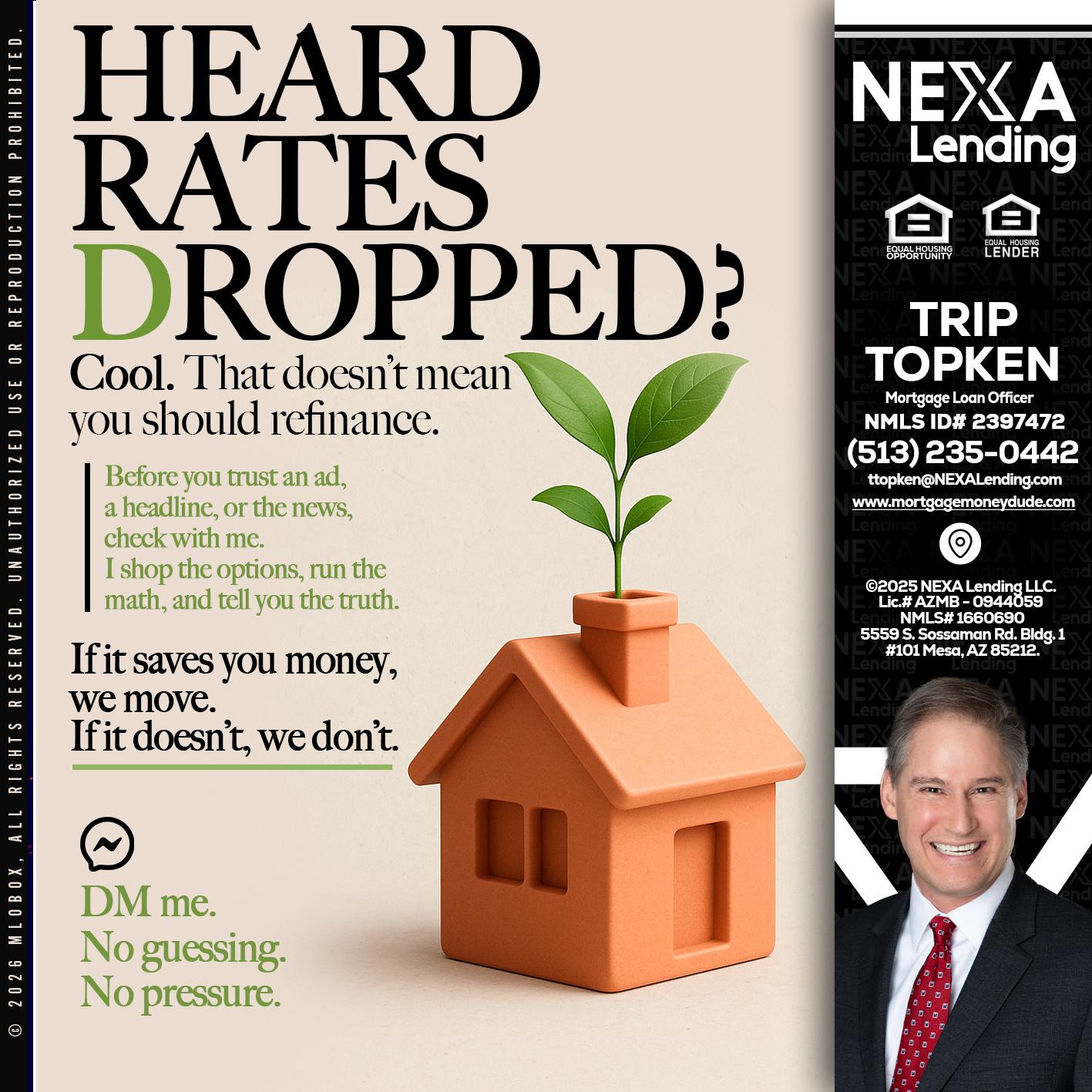 HEARD RATES - Trip Topken -Mortgage Loan Officer
