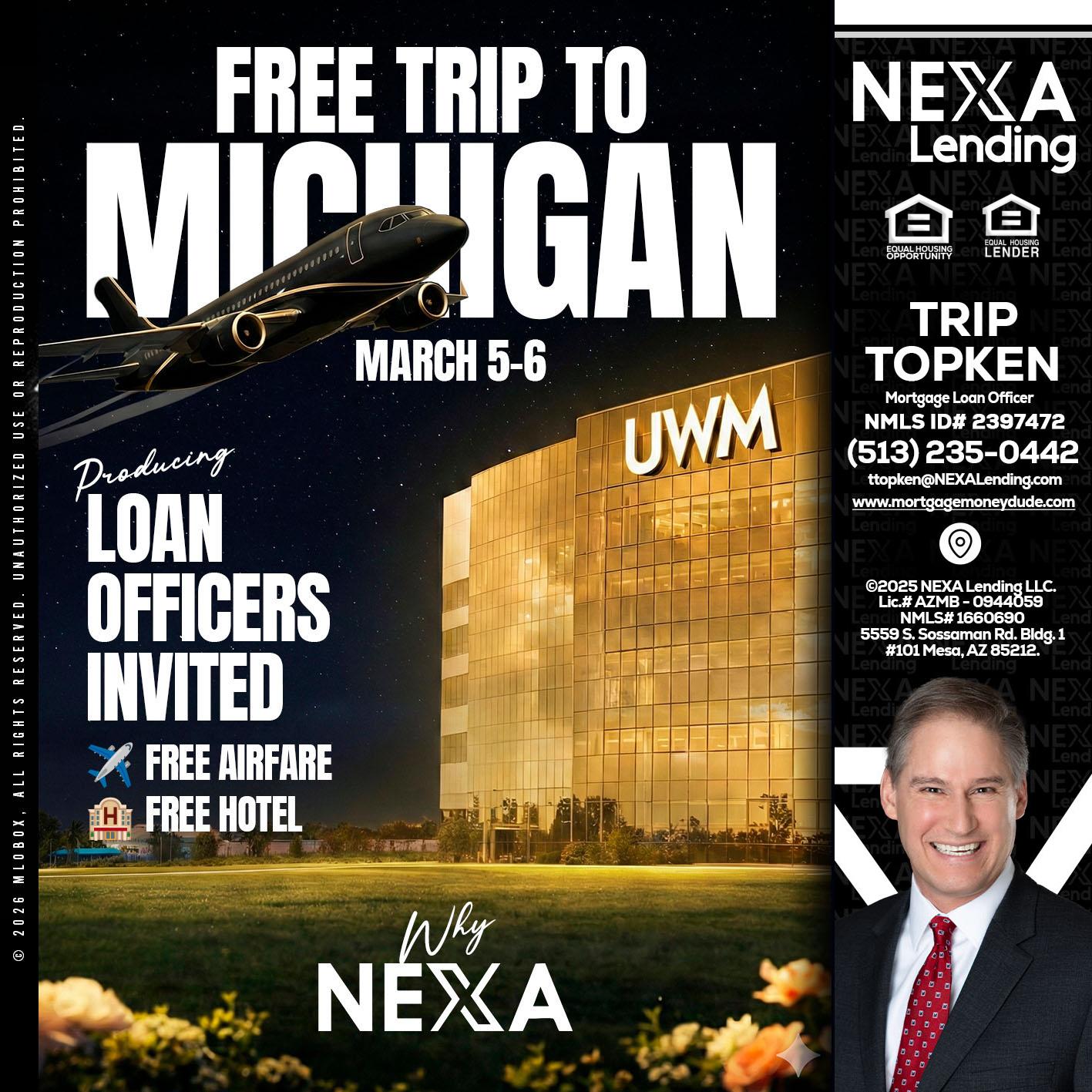 free Michigan trip - Trip Topken -Mortgage Loan Officer