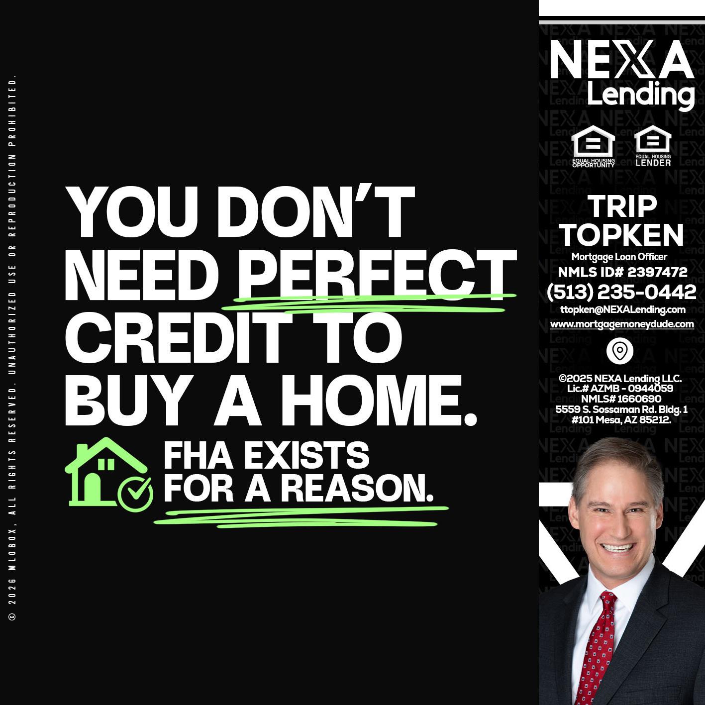 you don't need - Trip Topken -Mortgage Loan Officer