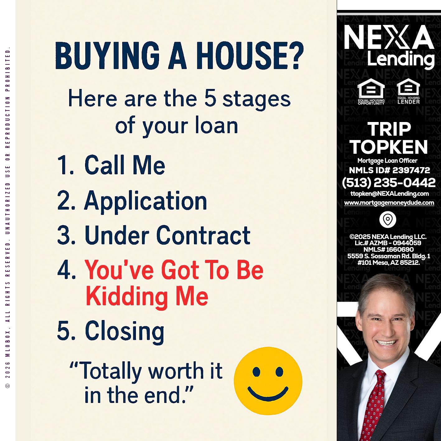 BUYING A HOUSE - Trip Topken -Mortgage Loan Officer