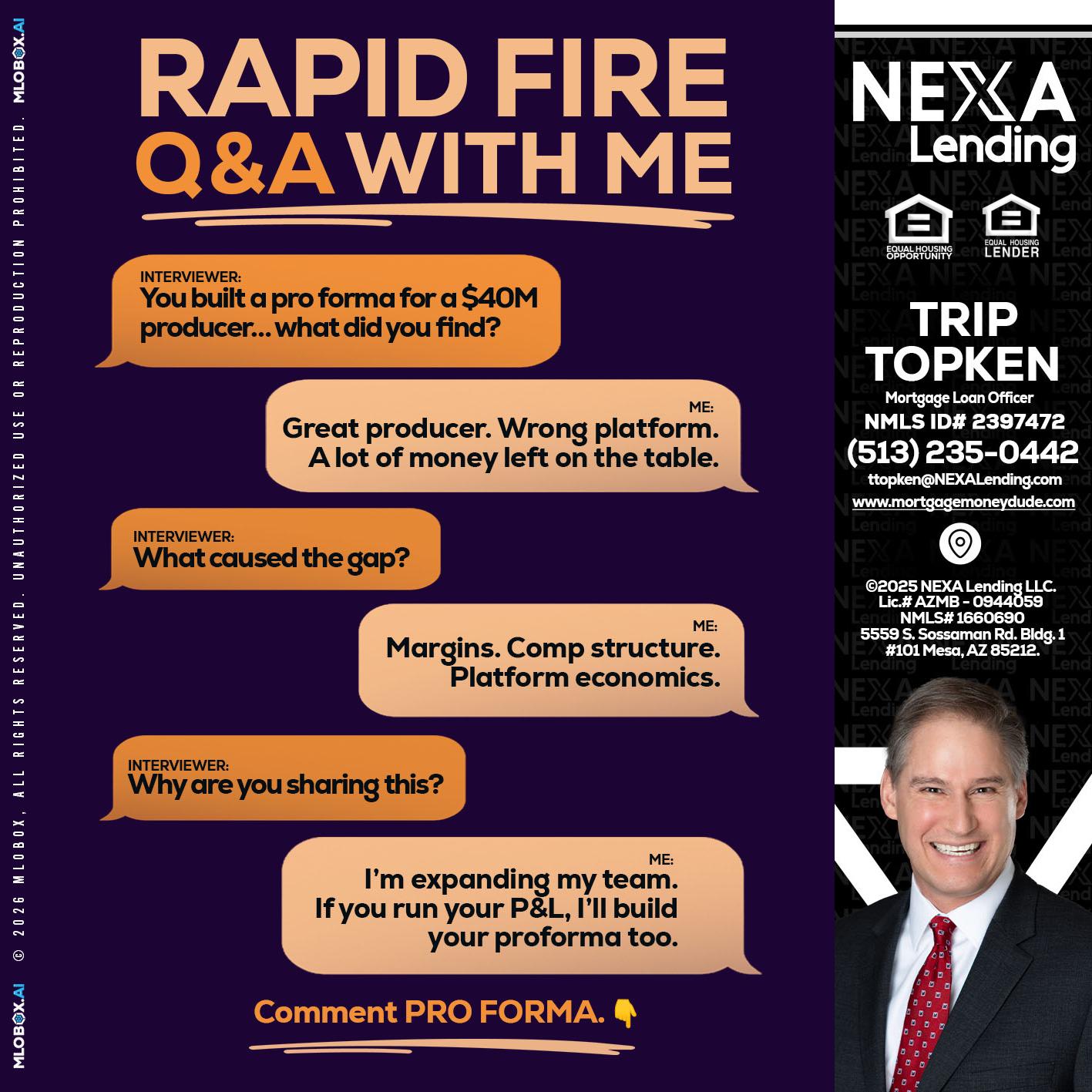 RAPID FIRE - Trip Topken -Mortgage Loan Officer