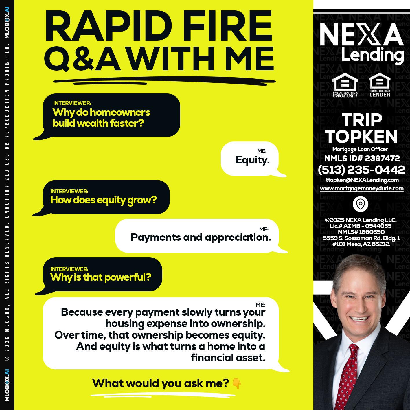 RAPID FIRE Q&A - Trip Topken -Mortgage Loan Officer