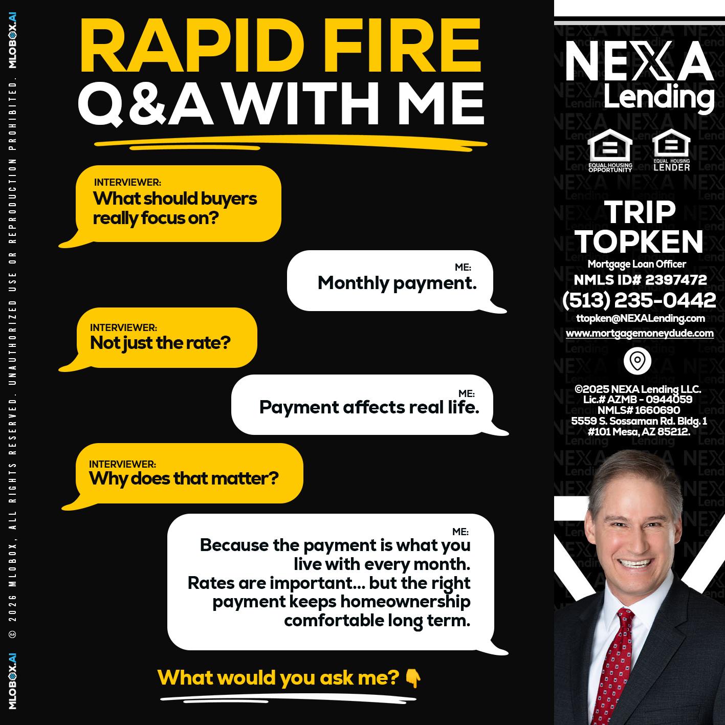 RAPID FIRE Q&A - Trip Topken -Mortgage Loan Officer