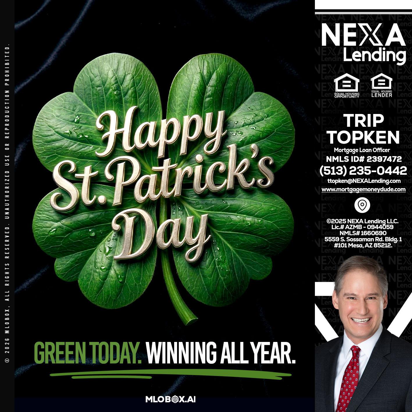 happy st. Patricks day - Trip Topken -Mortgage Loan Officer