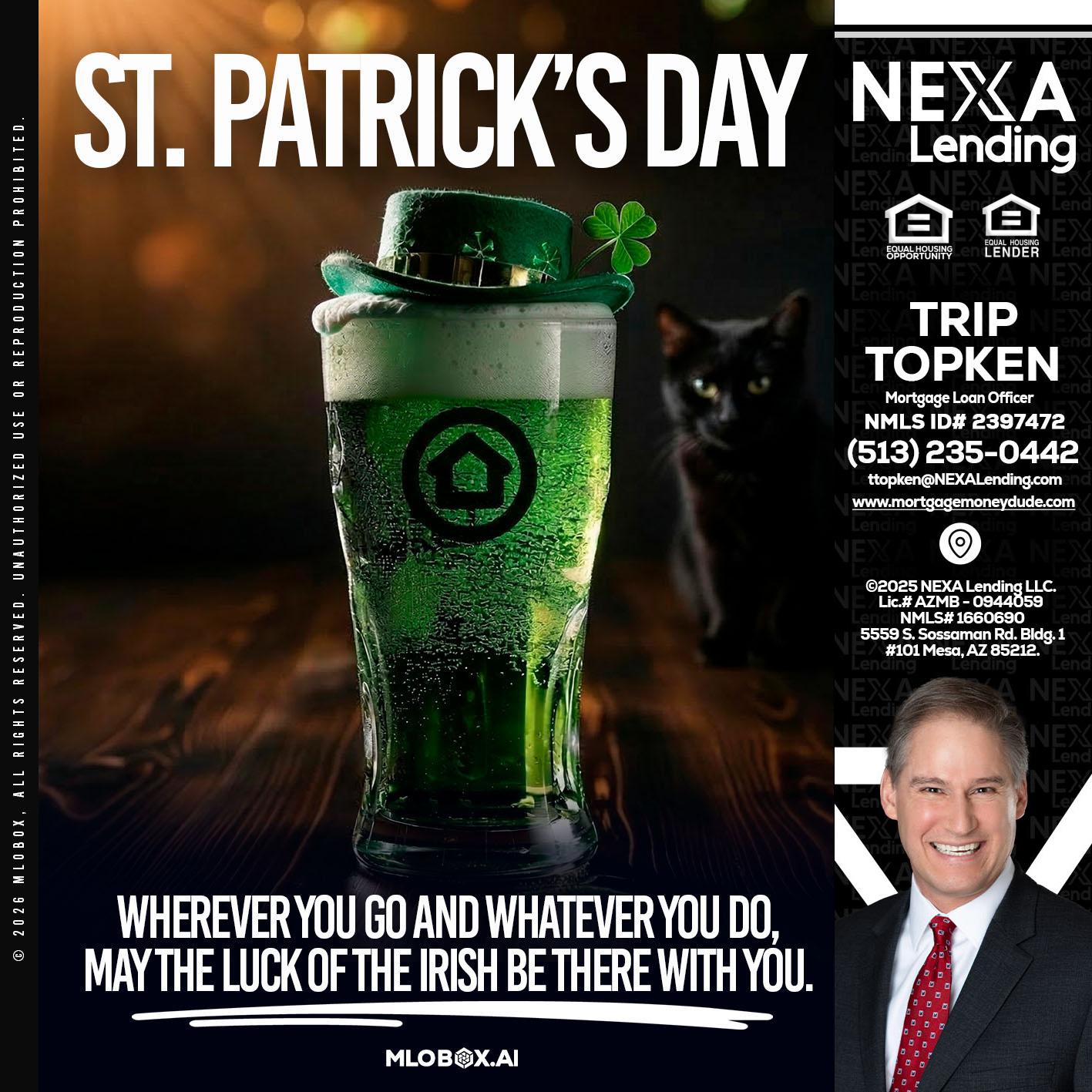st. Patricks day - Trip Topken -Mortgage Loan Officer