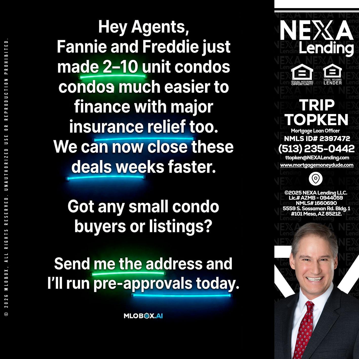HEY AGENTS - Trip Topken -Mortgage Loan Officer