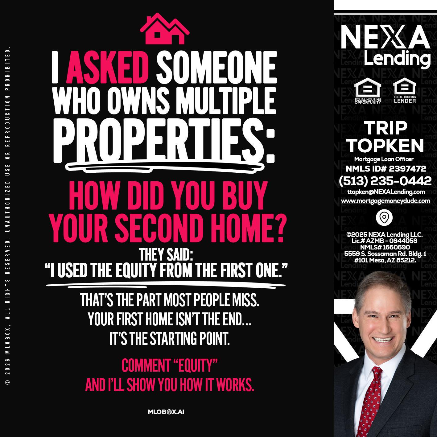 I ASKED SOMEONE - Trip Topken -Mortgage Loan Officer