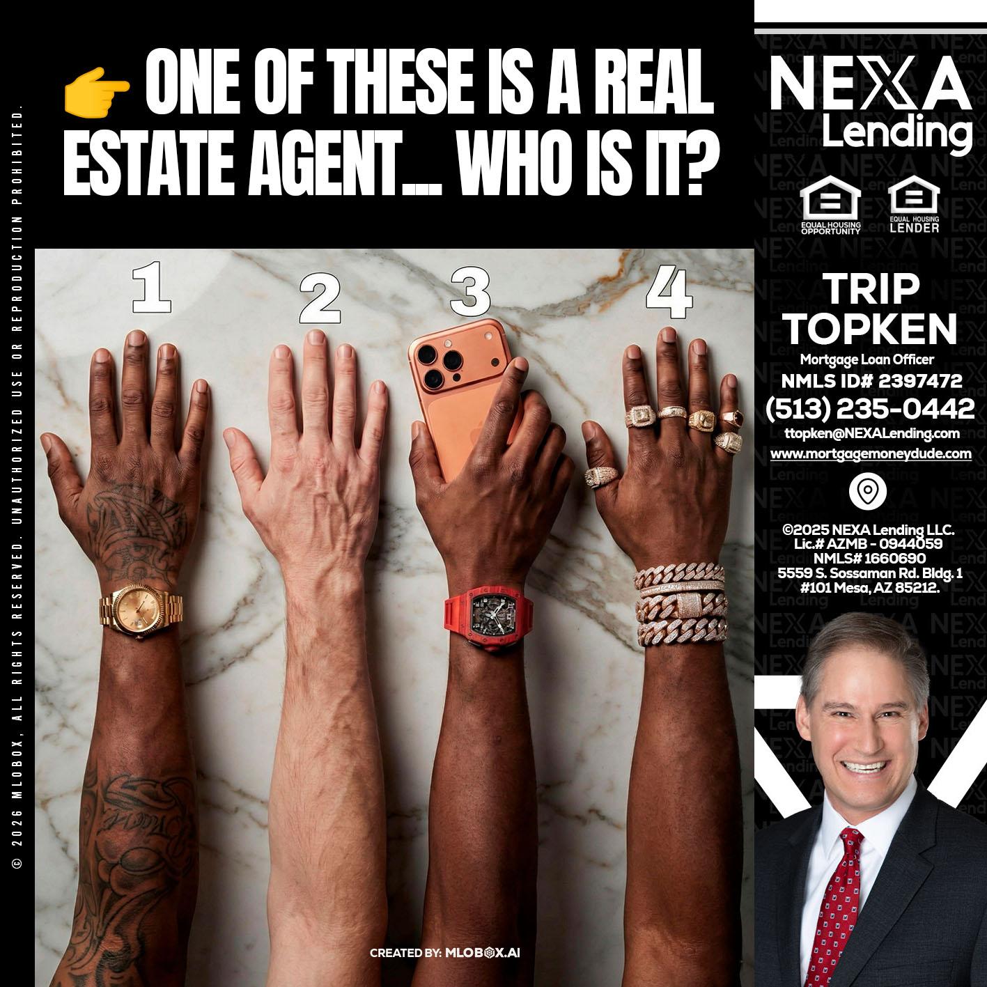 ONE OF THESE - Trip Topken -Mortgage Loan Officer