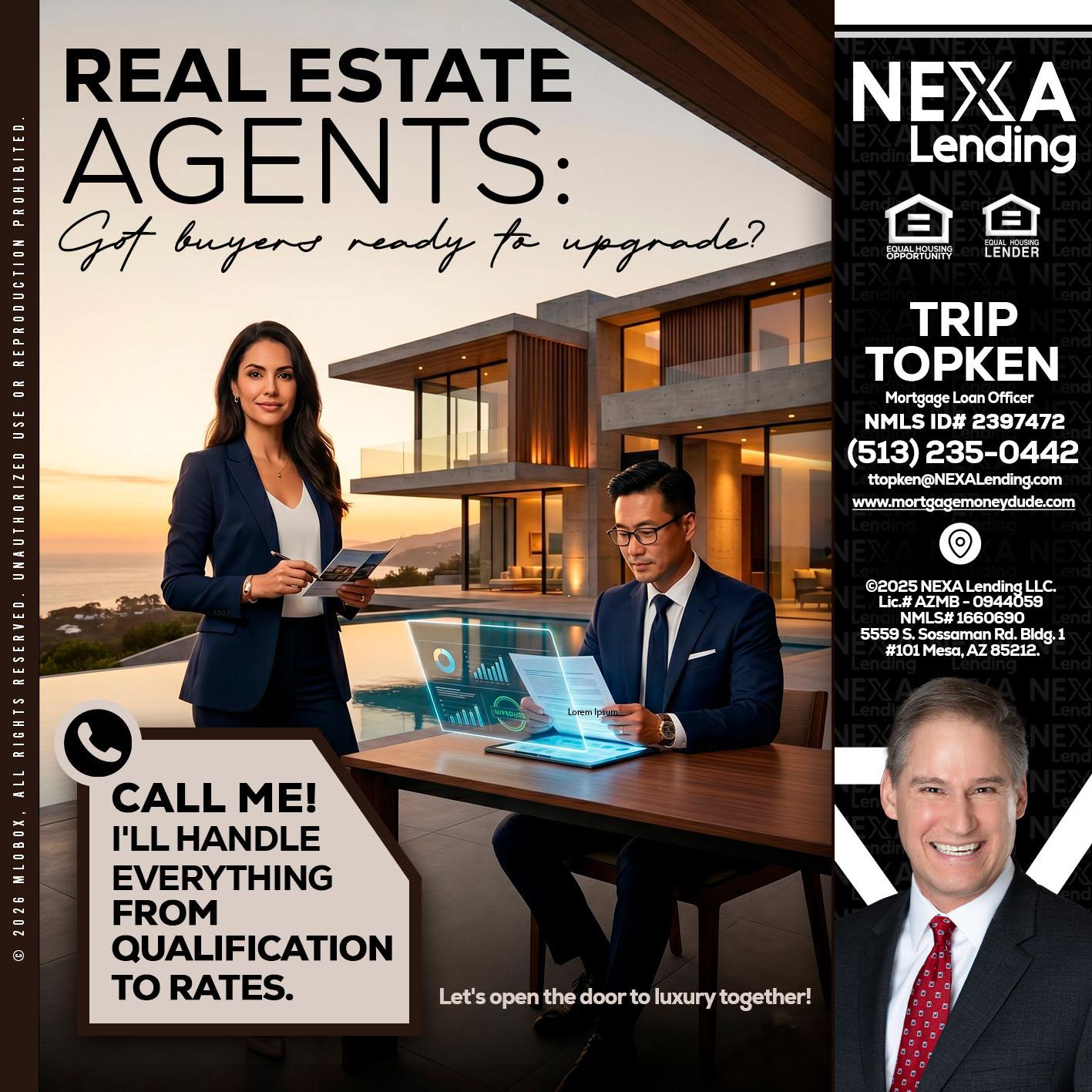 REAL ESTATE AGENTS - Trip Topken -Mortgage Loan Officer