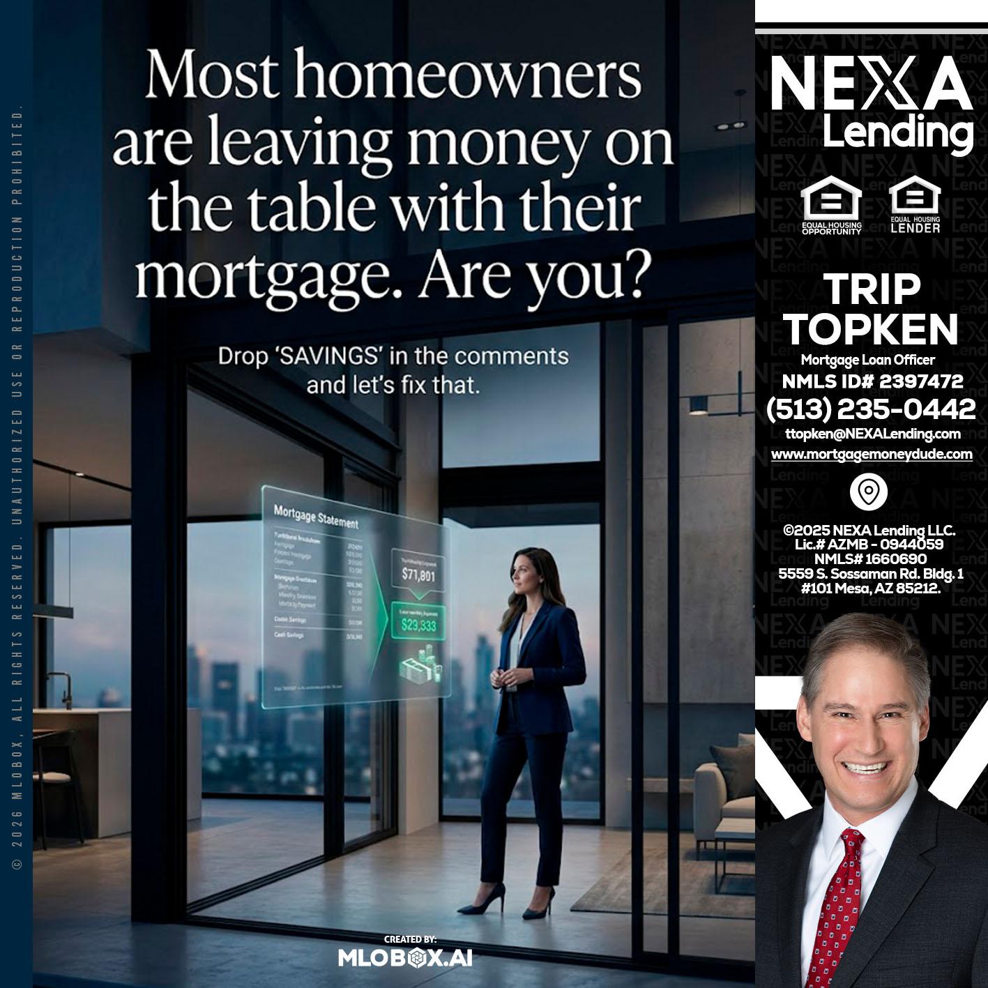 MOST OWNERS - Trip Topken -Mortgage Loan Officer