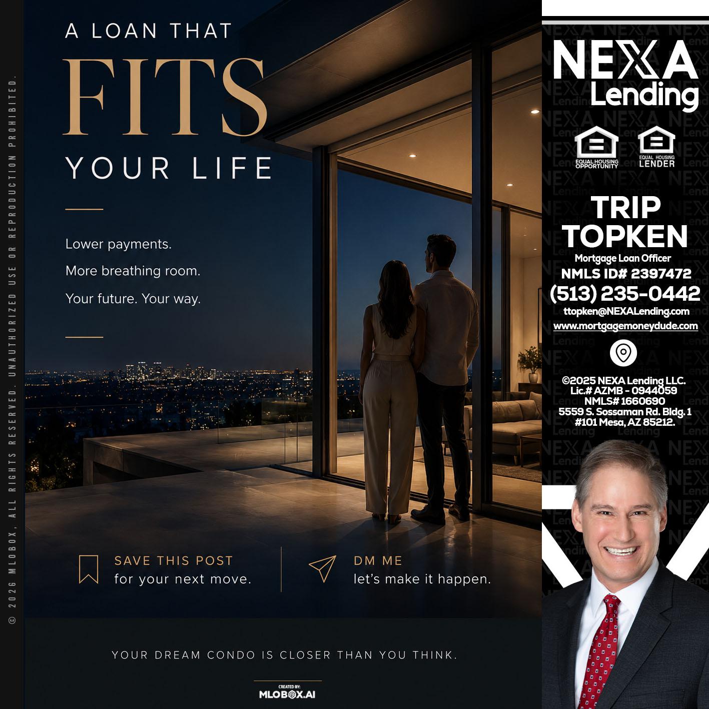 LOANS THAT FIT - Trip Topken -Mortgage Loan Officer