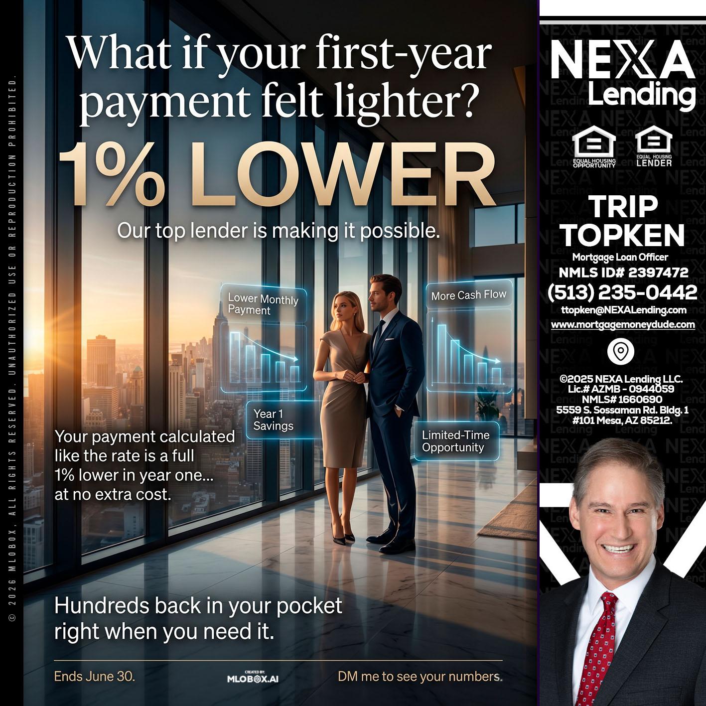 1% LOWER - Trip Topken -Mortgage Loan Officer