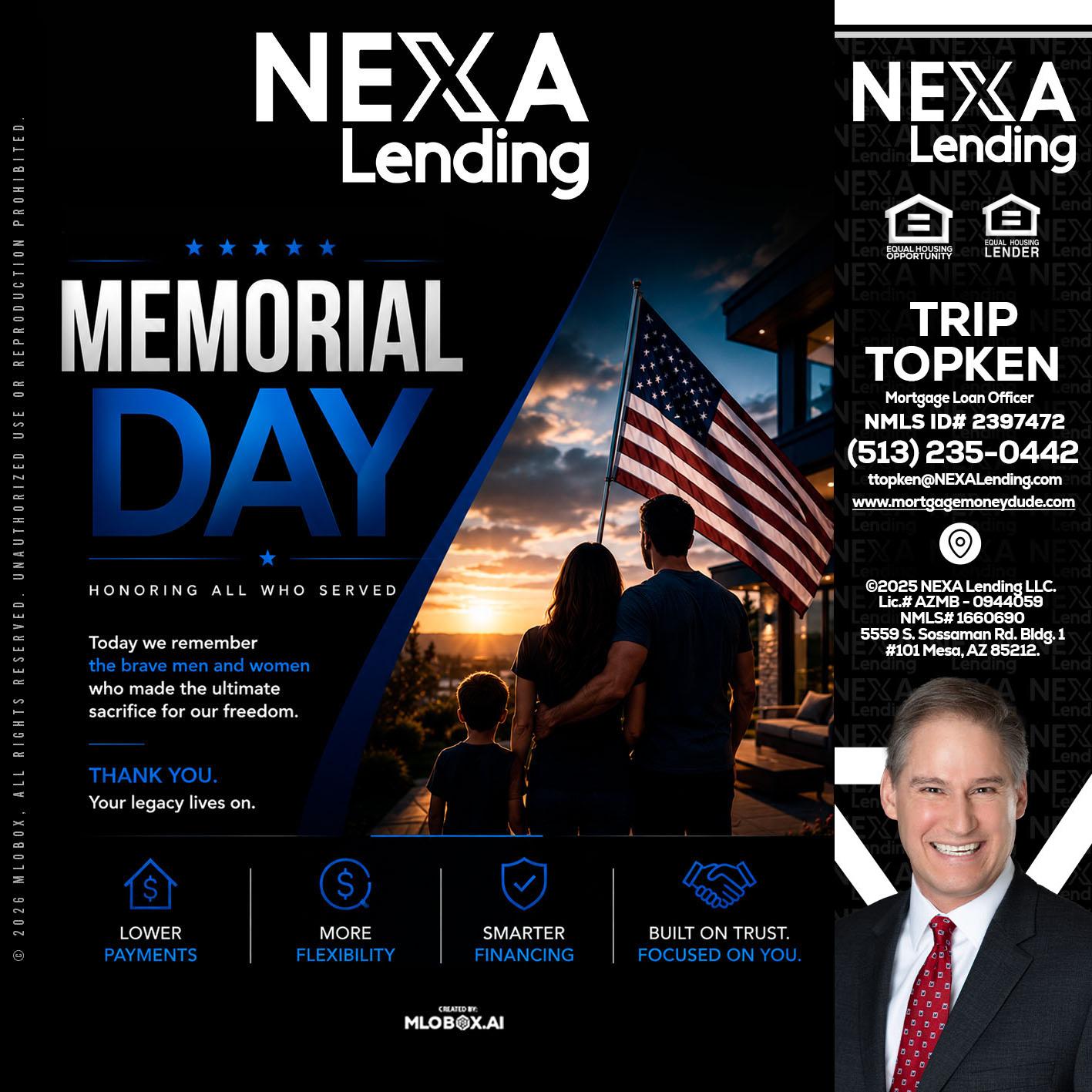 MEMORIAL DAY - Trip Topken -Mortgage Loan Officer