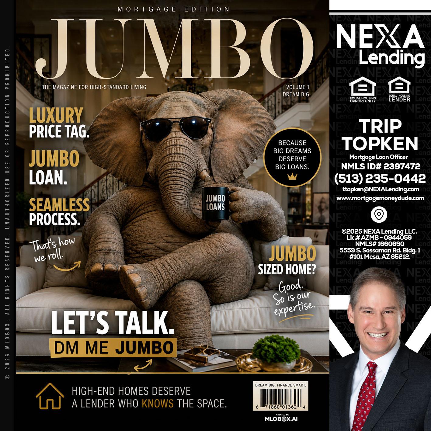 JUMBO LOANS - Trip Topken -Mortgage Loan Officer
