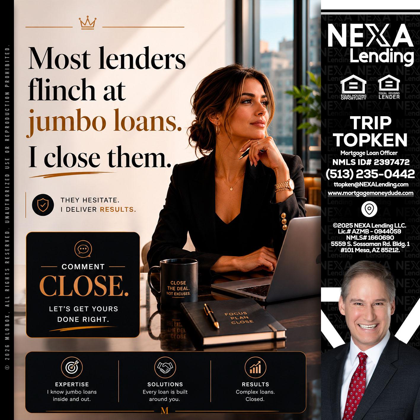 most lenders - Trip Topken -Mortgage Loan Officer