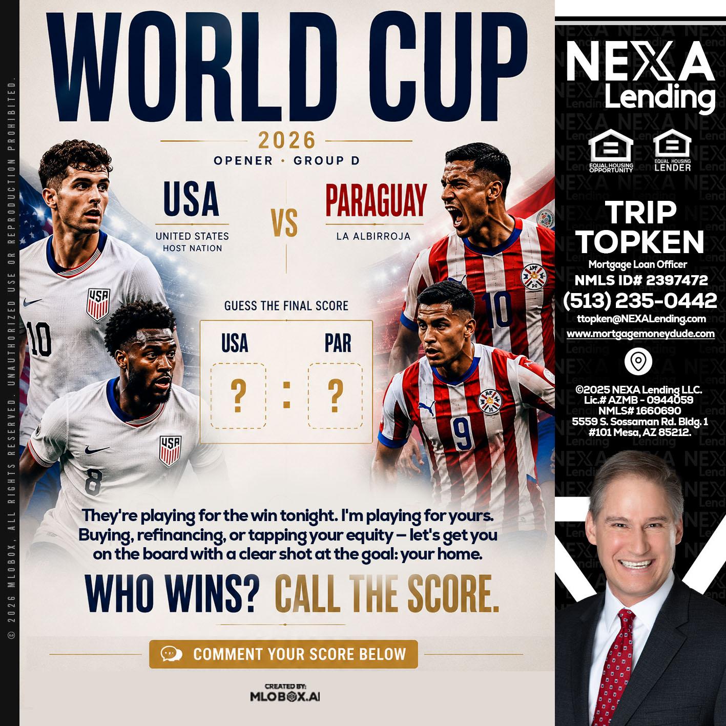 WORLD CUP 2026 - Trip Topken -Mortgage Loan Officer