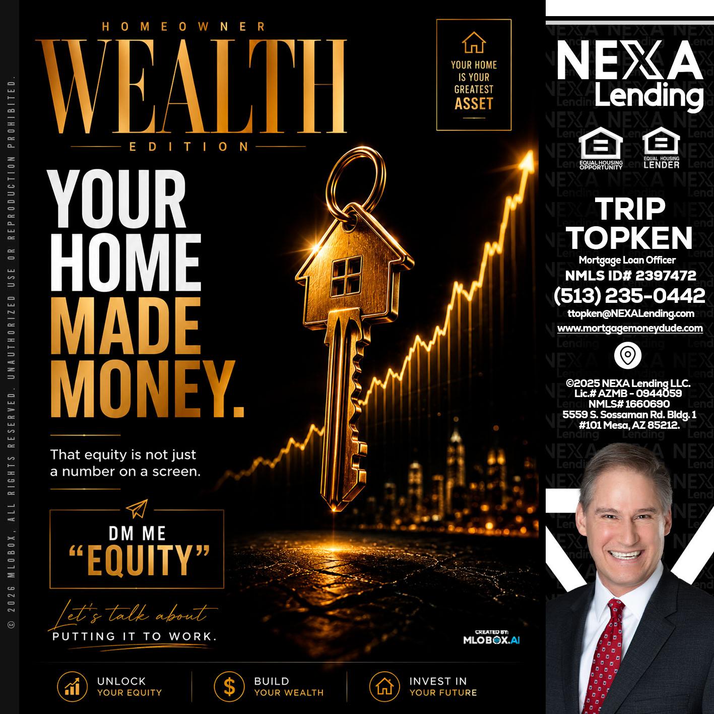 YOUR HOME MADE - Trip Topken -Mortgage Loan Officer