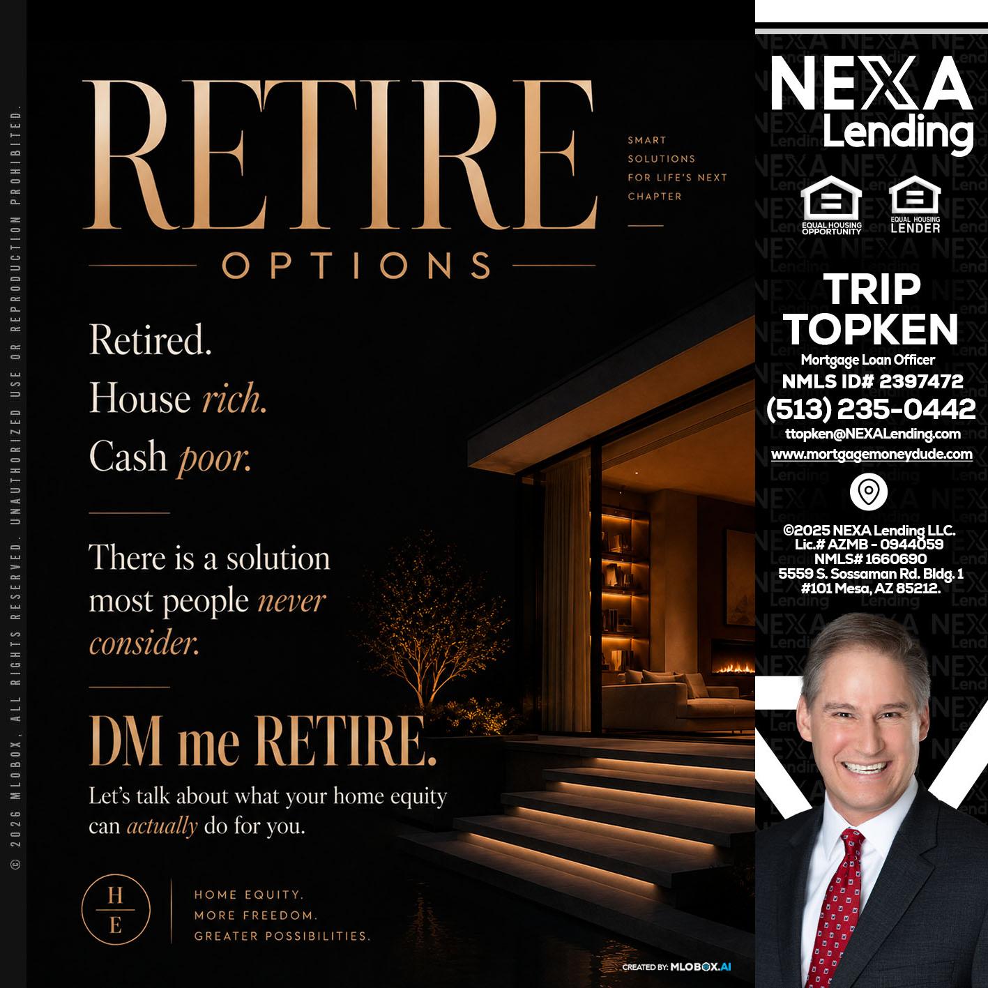 RETIRE LOANS - Trip Topken -Mortgage Loan Officer